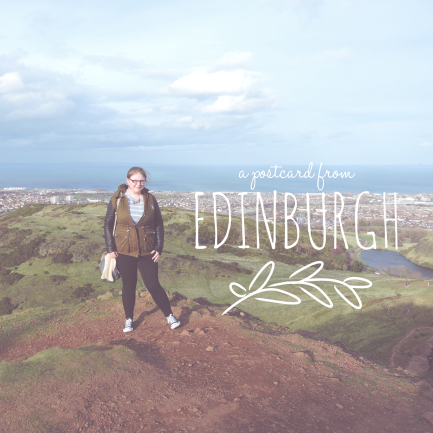 A Postcard from Edinburgh