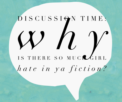 why-is-there-so-much-girl-hate-in-ya-fiction